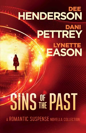 [Sins of the Past 01] • Sins of the Past · A Romantic Suspense Novella Collection